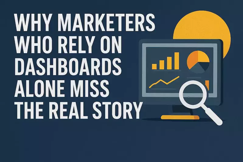 Marketers rely on dashboards